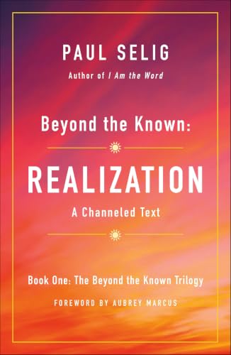 Beyond the Known:Realization:...yond the Known Trilogy Book 1