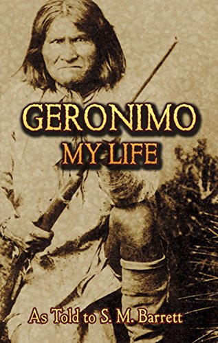 Geronimo:My Life (Native American