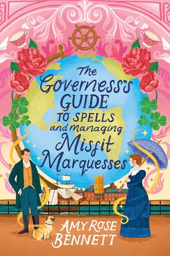 The Governess's Guide to Spell...s (The Parasol Academy Book 2