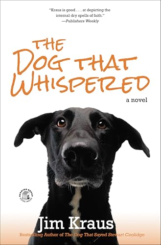 The Dog That Whispered:A Novel