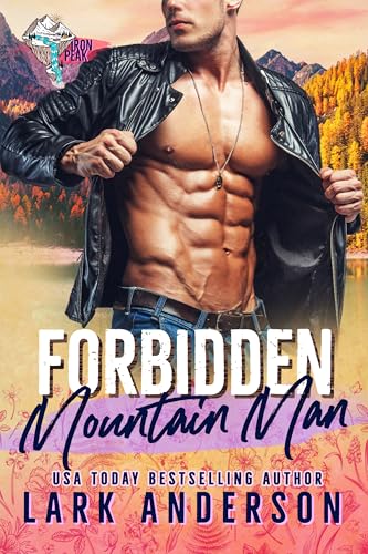 Forbidden Mountain Man:A Brother's Best Friend Romance