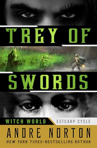 Trey of Swords (Witch World:Estcarp Cycle Book 1