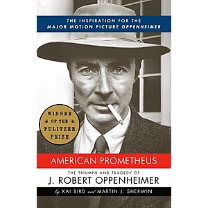 1.99 | American Prometheus (Pulitzer Prize Winner):The Inspiration for the Major Motion Picture OPPENHEIMER (eBook) by Kai Bird,Martin J.Sherwin