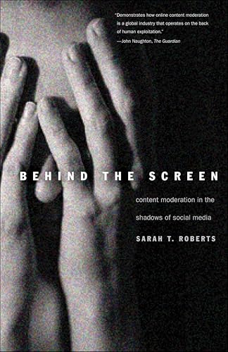 Behind the Screen:Content Mod...in the Shadows of Social Media