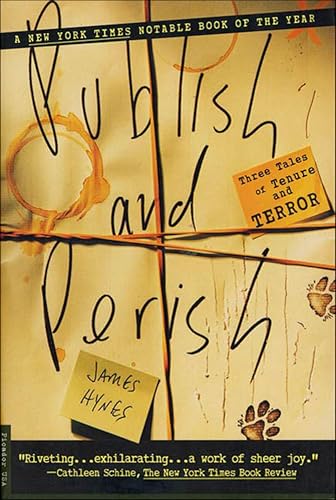 Publish and Perish:Three Tales of Tenure and Terror
