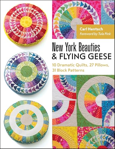 New York Beauties & Flying Gee...27 Pillows,31 Block Patterns