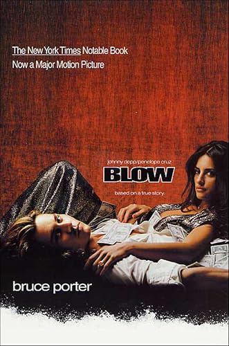 BLOW:How a Small-Town Boy Mad...Cocaine Cartel and Lost It All