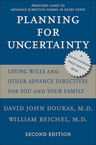 Planning For Uncertainty:Livi...hns Hopkins Press Health Book