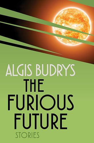 The Furious Future:Stories
