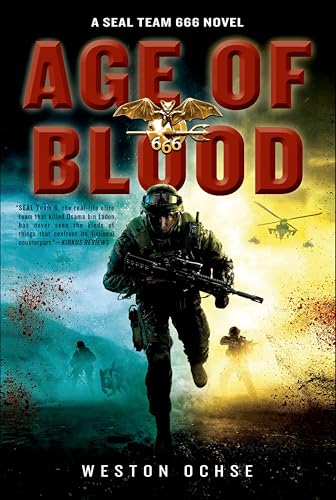 Age of Blood:A SEAL Team 666 Novel