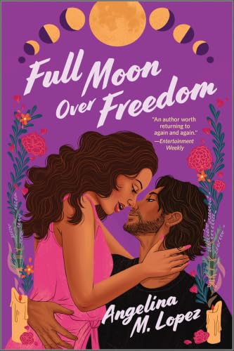 Full Moon Over Freedom (Milagro Street Book 2