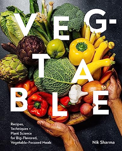 Veg-table:Recipes,Techniques...vored,Vegetable-Focused Meals
