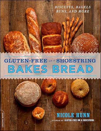 Gluten-Free on a Shoestring Ba...scuits,Bagels,Buns,and More