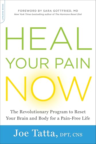 Heal Your Pain Now:The Revolu...and Body for a Pain-Free Life