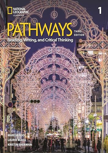 Pathways Reading,Writing,and...riting,and Critical Thinking