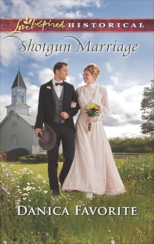 Shotgun Marriage (Love Inspired Historical