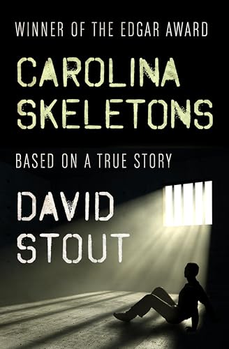Carolina Skeletons:Based on a True Story
