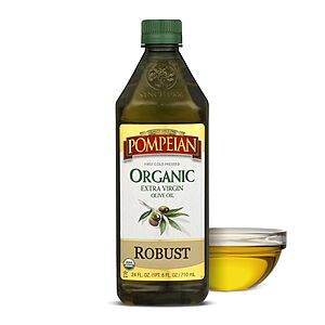 6.75:Pompeian Robust Organic Extra Virgin Olive Oil,24 Fl Oz,First Cold Pressed
