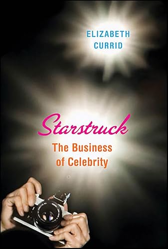 Starstruck:The Business of Celebrity