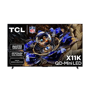 TCL 85-Inch Class X11K Series QD-Mini LED 4K UHD Google Smart TV Ultra Premium Mini-LED TV - QLED,144hz $2998