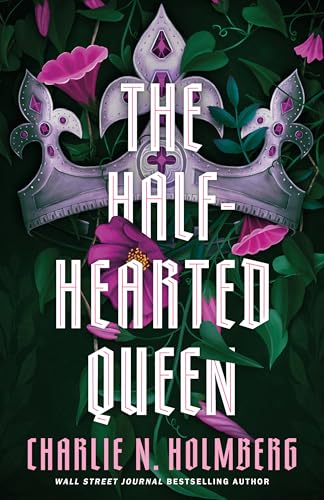 The Half-Hearted Queen (The Shattered King Book 2