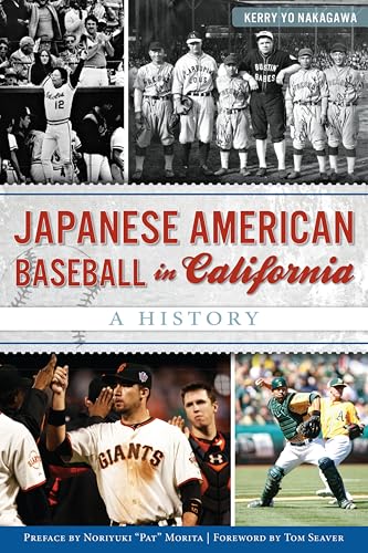 Japanese American Baseball in California:A History (Sports