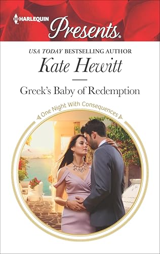Greek's Baby of Redemption (On...t With Consequences Book 3723