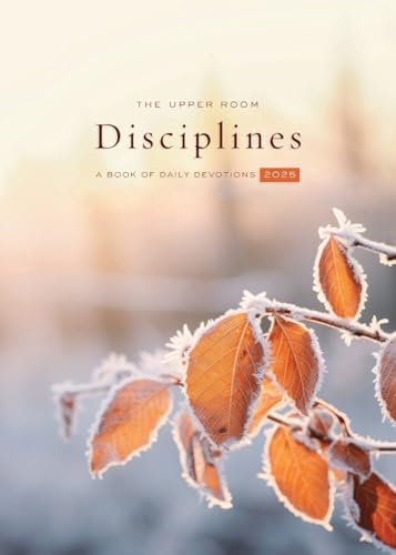 The Upper Room Disciplines 2025:A Book of Daily Devotions