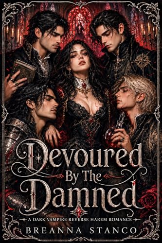 Devoured By The Damned:A Dark...(The Blood Saint Duet Book 1