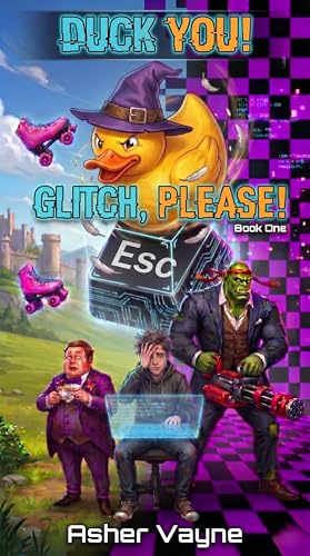 Duck You!:Glitch Please