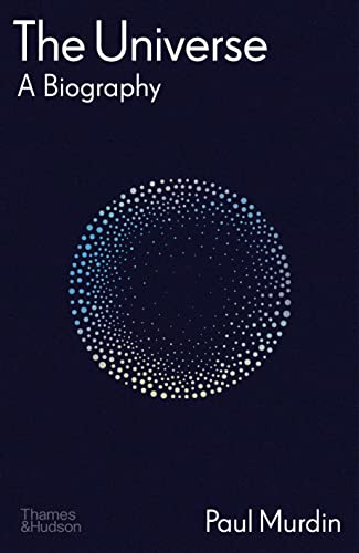 The Universe:A Biography