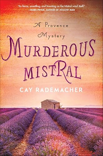Murderous Mistral:A Provence Mystery (Roger Blanc Book 1