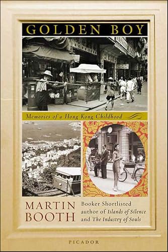 Golden Boy:Memories of a Hong Kong Childhood