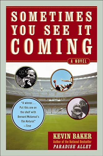 Sometimes You See It Coming:A Novel