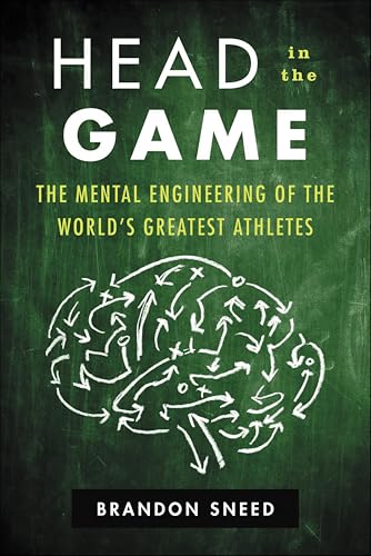 Head in the Game:The Mental E...the World's Greatest Athletes