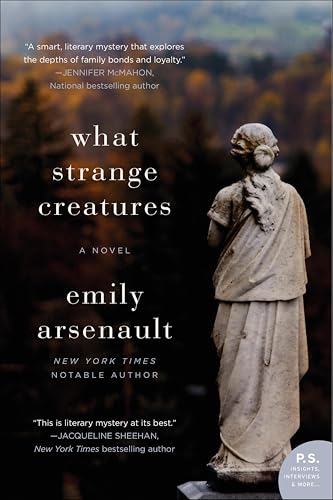 What Strange Creatures:A Novel