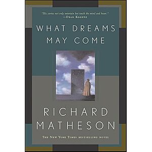 What Dreams May Come:A Novel (eBook) by Richard Matheson $3