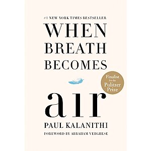 1.99 | When Breath Becomes Air:Pulitzer Prize Finalist (eBook) by Paul Kalanithi