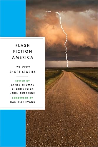 Flash Fiction America:73 Very Short Stories