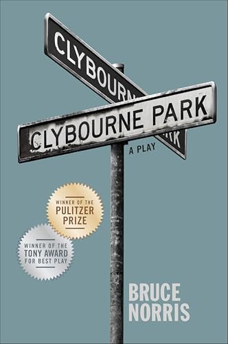 Clybourne Park:A Play (Tony Award Best Play
