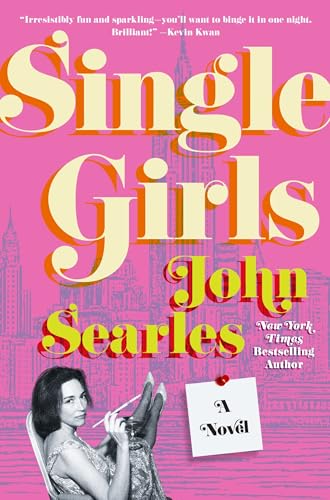 Single Girls:A Novel About He...opolitan Magazine in the 1960s