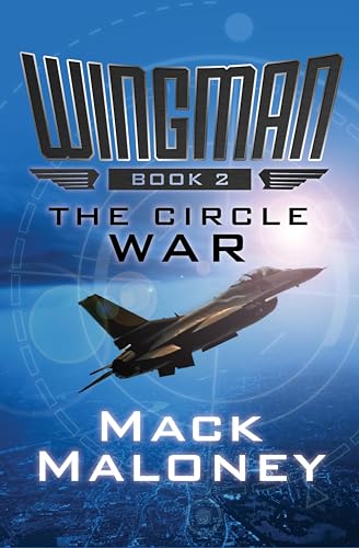 The Circle War (Wingman Book 2