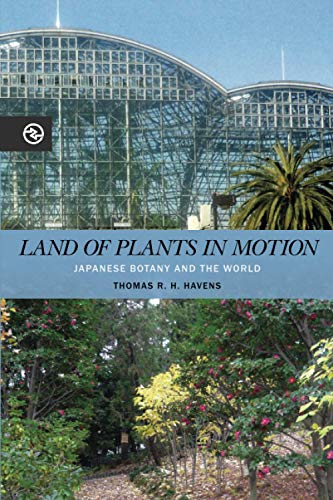 Land of Plants in Motion (Perspectives on the Global Past