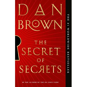 2.99 | The Secret of Secrets:A Novel (Robert Langdon Book 6) (eBook) by Dan Brown