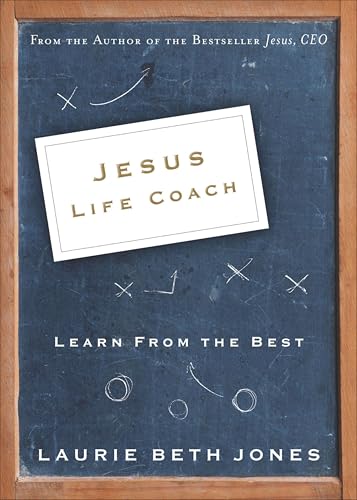 Jesus,Life Coach:Learn from the Best