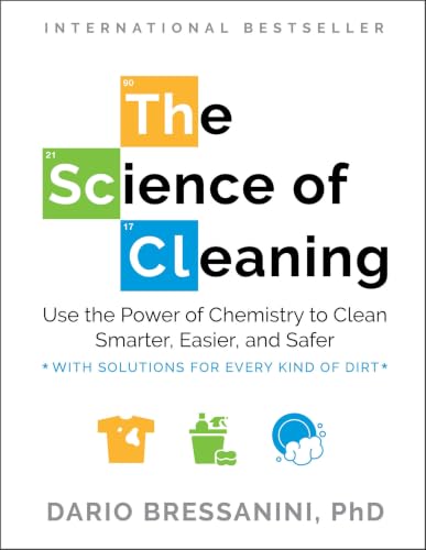 The Science of Cleaning:Use t...lutions for Every Kind of Dirt