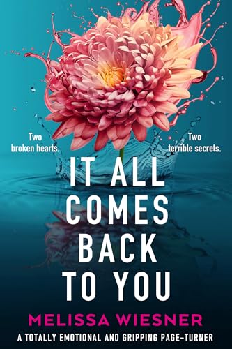 It All Comes Back to You:A to...ional and gripping page-turner