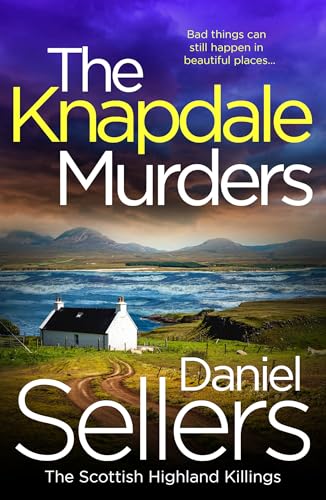 The Knapdale Murders:The BRAN...tish Highland Killings Book 1