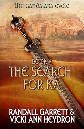 The Search for Kรค (The Gandalara Cycle Book 5
