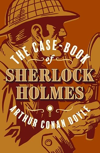 The Case-Book of Sherlock Holmes